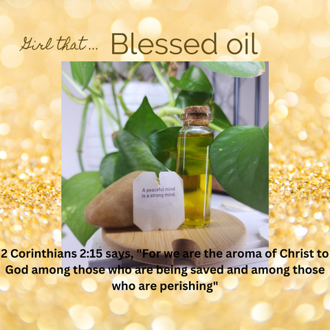 Girl That Blessed oil